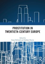 Prostitution in Twentieth-Century Europe