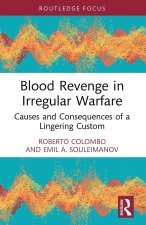 Blood Revenge in Irregular Warfare
