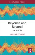 Beyonce and Beyond