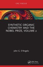 Synthetic Organic Chemistry and the Nobel Prize, Volume 2