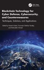 Blockchain Technology for Cyber Defense, Cyber Security, and Countermeasures