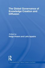 The Global Governance of Knowledge Creation and Diffusion