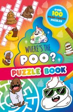 Where's the Poo? A pooptastic search-and-find puzzle book