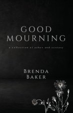 Good Mourning