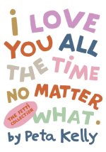 I Love You No Matter What