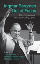 Ingmar Bergman Out of Focus