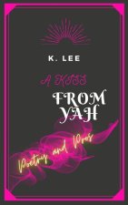 A Kiss From Yah