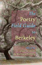 Poetry Field Guide to Berkeley
