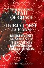 Matemaattinen State of Grace Kirjat Yksi Ja Kaksi