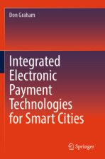 Integrated Electronic Payment Technologies for Smart Cities