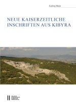 Neue kaiserzeitliche Inschriften aus Kibyra