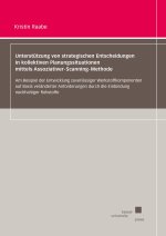Unterstützung von strategischen Entscheidungen in kollektiven Planungssituationen mittels Assoziativer-Scanning-Methode