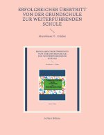 Erfolgreicher Übertritt von der Grundschule zur Weiterführenden Schule