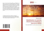Modélisation et contrôle robuste d?une éolienne ? base de la MADA