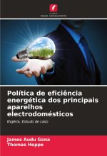 Política de efici?ncia energética dos principais aparelhos electrodomésticos