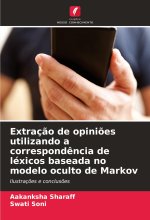 Extraç?o de opini?es utilizando a correspond?ncia de léxicos baseada no modelo oculto de Markov