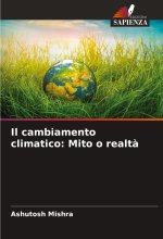 Il cambiamento climatico: Mito o realt?