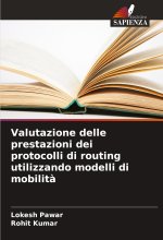 Valutazione delle prestazioni dei protocolli di routing utilizzando modelli di mobilit?