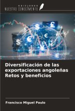 Diversificación de las exportaciones angole?as Retos y beneficios