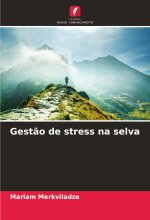 Gest?o de stress na selva