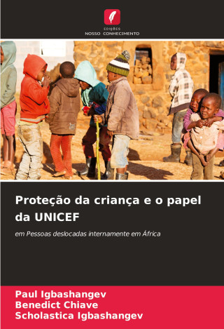 Proteç?o da criança e o papel da UNICEF