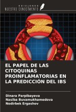 EL PAPEL DE LAS CITOQUINAS PROINFLAMATORIAS EN LA PREDICCIÓN DEL IBS