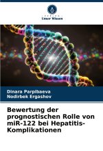 Bewertung der prognostischen Rolle von miR-122 bei Hepatitis-Komplikationen