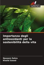 Importanza degli antiossidanti per la sostenibilit? della vita