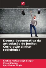Doença degenerativa da articulaç?o do joelho: Correlaç?o clínico-radiológica