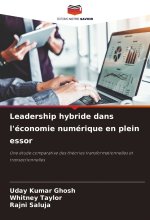 Leadership hybride dans l'économie numérique en plein essor