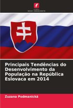 Principais Tend?ncias do Desenvolvimento da Populaç?o na República Eslovaca em 2014