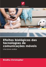 Efeitos biológicos das tecnologias de comunicaç?es móveis