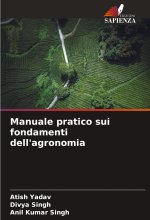 Manuale pratico sui fondamenti dell'agronomia