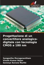 Progettazione di un convertitore analogico-digitale con tecnologia CMOS a 180 nm
