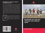 Qualidade de vida das crianças com doença renal