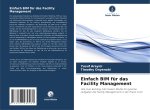 Einfach BIM für das Facility Management