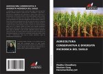 AGRICOLTURA CONSERVATIVA E DIVERSIT? MICROBICA DEL SUOLO