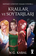 Hepimiz Gökyüzü Olmak Istedik - 2 Krallar ve Soytarilari