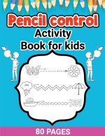 Pencil Control Activity Book for Kids