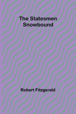 The Statesmen Snowbound