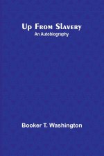 Up from Slavery