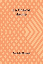 La Ch?vre Jaune