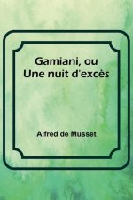 Gamiani, ou Une nuit d'exc?s