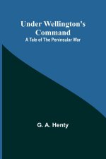 Under Wellington's Command