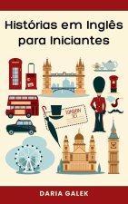 Histórias em Ingl?s para Iniciantes