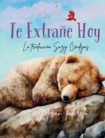 Te Extra?e Hoy (I Missed You Today)