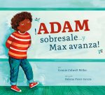 ?Adam Sobresale... Y Max Avanza!