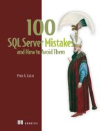 100 SQL SERVER MISTAKES & HT AVOID THEM