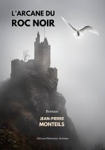 L'Arcane du Roc Noir