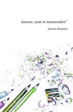 Amour, sexe et immoralité 